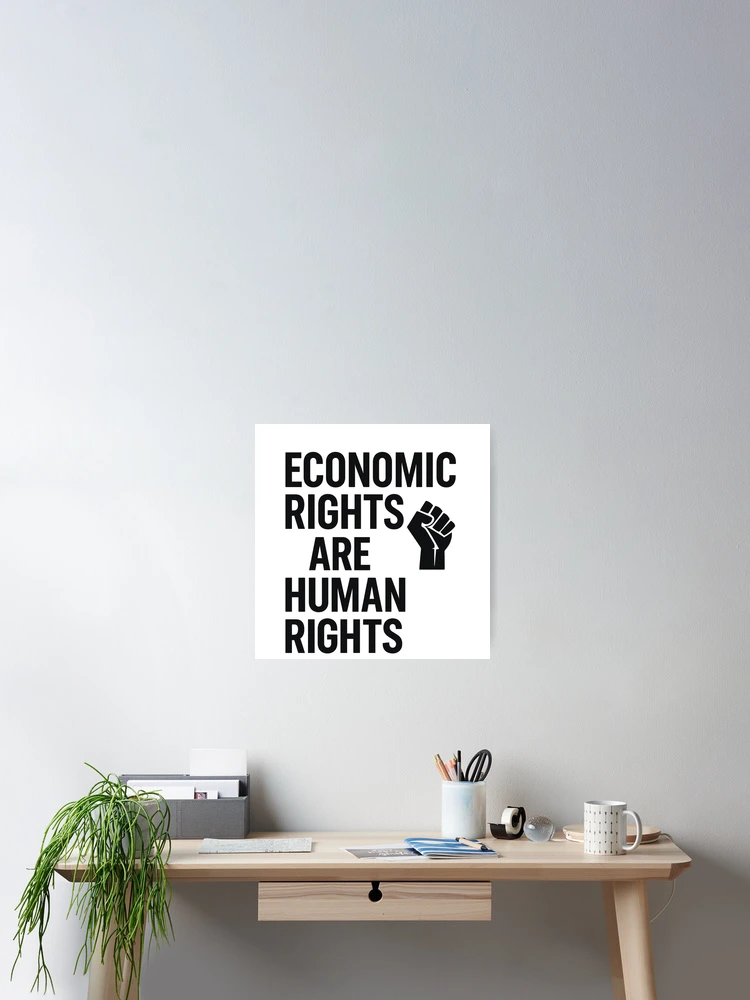 Thumbnail 2 of 3, Poster, Economic Rights Are Human Rights designed and sold by Horizon Made.