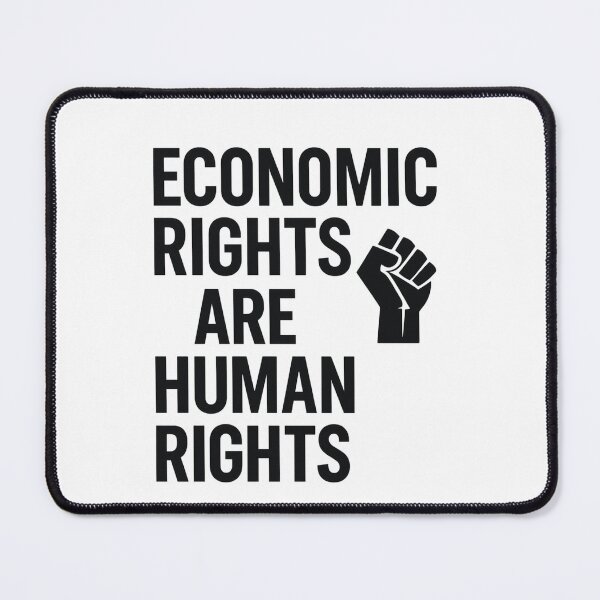 Item preview, Economic Rights Are Human Rights designed and sold by Horizon Made.