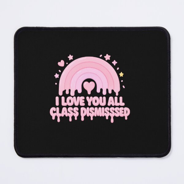 Item preview, I Love You All Class Dismissed Teacher Last Day Of School designed and sold by TalalosART.