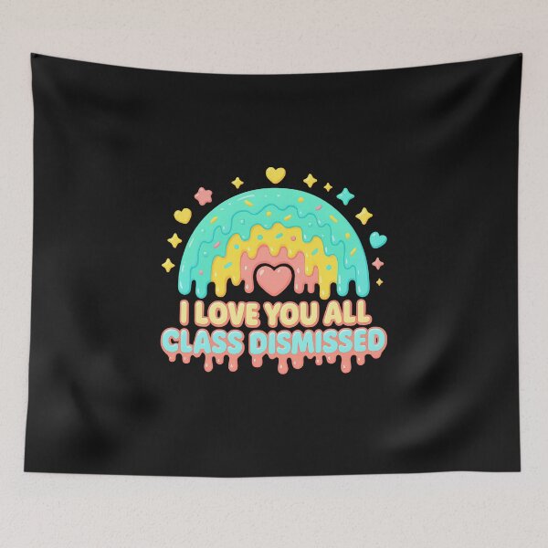 Item preview, I Love You All Class Dismissed Teacher Last Day Of School designed and sold by TalalosART.