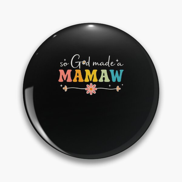 Item preview, So God Made A Mamaw Groovy Happy Mothers Day Grandma designed and sold by MOHITSALVI.