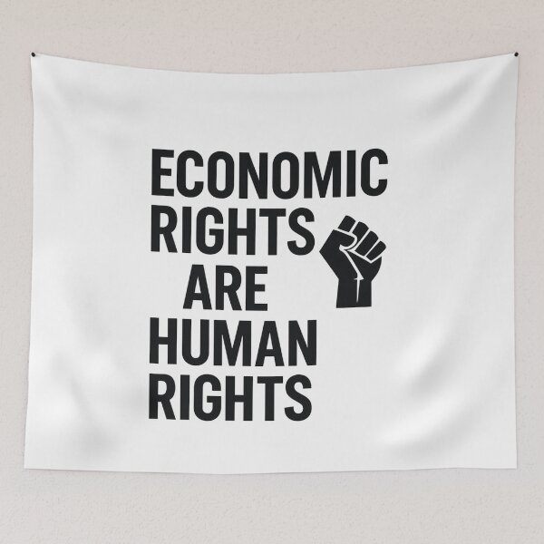 Item preview, Economic Rights Are Human Rights  designed and sold by Horizon Made.