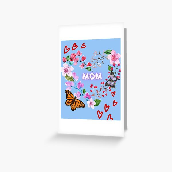 Happy Mother's day Mom! Greeting Card