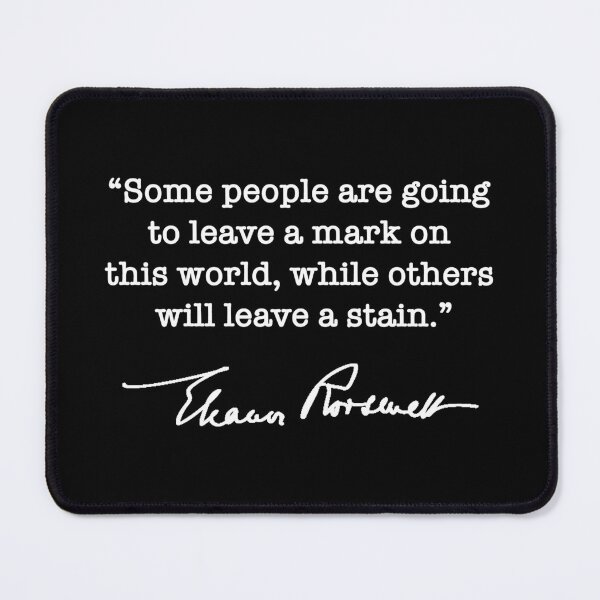Item preview, Eleanor Roosevelt Quote designed and sold by Thelittlelord.