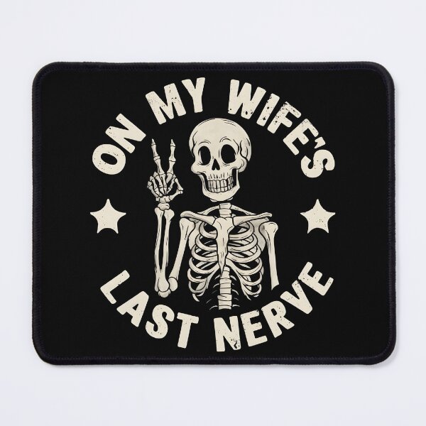 Item preview, On My Wifes Last Nerve designed and sold by PlanetMarker.