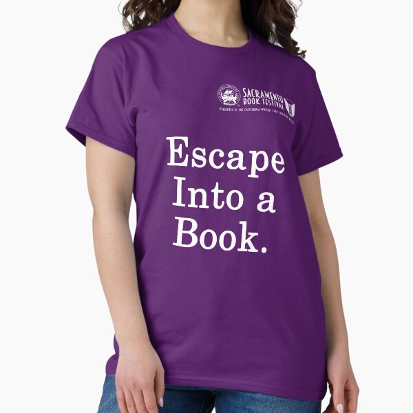 Item preview, Sacramento Book Festival - Escape Into a Book white letters designed and sold by SacBookFest.