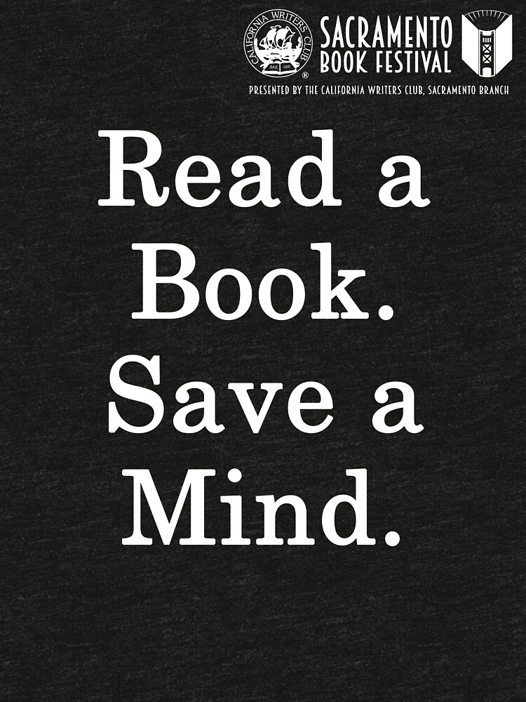Thumbnail 7 of 7, Tri-blend T-Shirt, Sacramento Book Festival: Read a Book, Save a Mind designed and sold by SacBookFest.