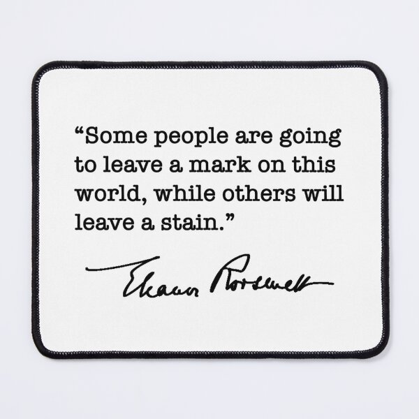 Item preview, Eleanor Roosevelt Quote designed and sold by Thelittlelord.