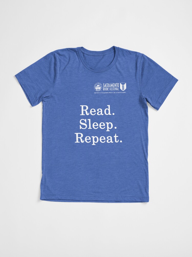 Thumbnail 3 of 7, Tri-blend T-Shirt, Sacramento Book festival: Read. Sleep. Repeat. slogan designed and sold by SacBookFest.