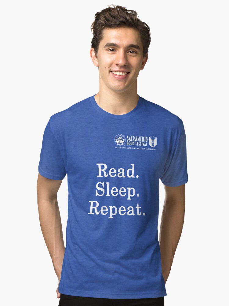 Thumbnail 1 of 7, Tri-blend T-Shirt, Sacramento Book festival: Read. Sleep. Repeat. slogan designed and sold by SacBookFest.