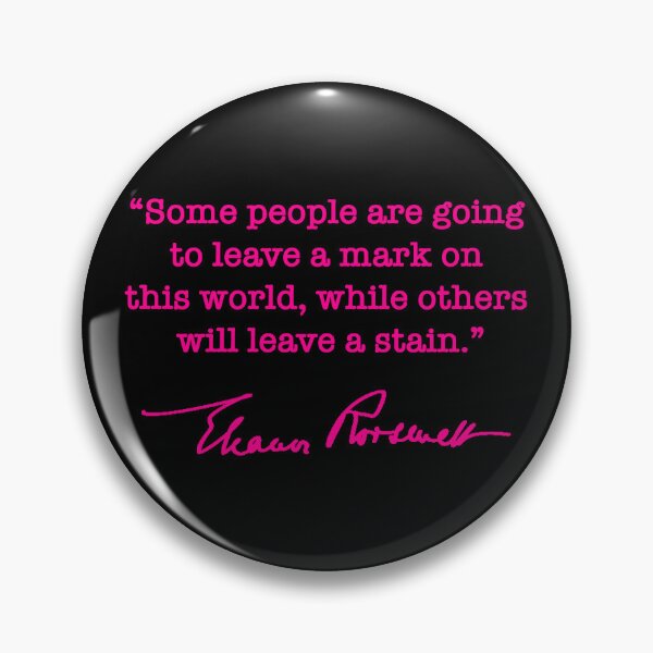 Item preview, Eleanor Roosevelt Quote - Hot Pink designed and sold by Thelittlelord.
