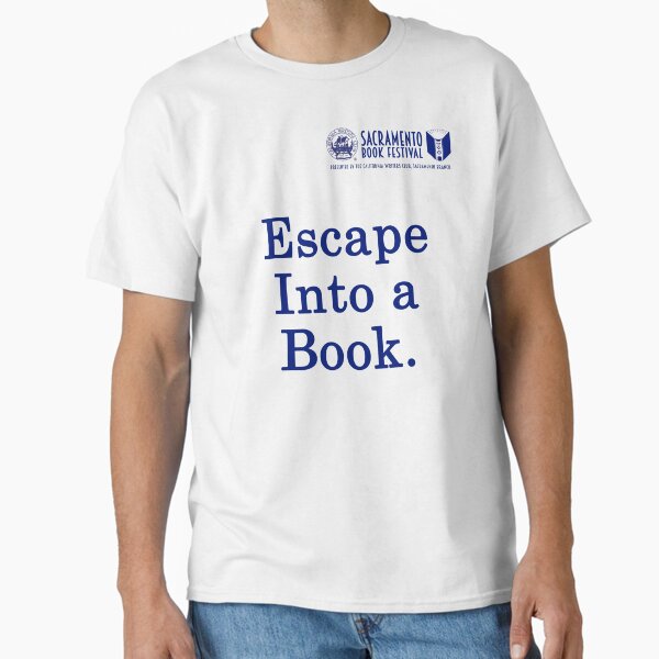 Aperçu de l'œuvre Festival du livre de Sacramento : T-shirt « Évadez-vous dans un livre » créée et vendue par SacBookFest.