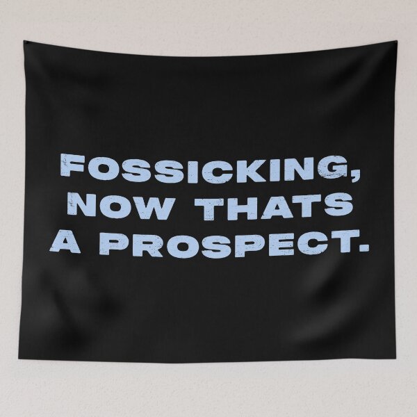 Item preview, Fossicking,  now thats a prospect  designed and sold by Nomad-Maynard.