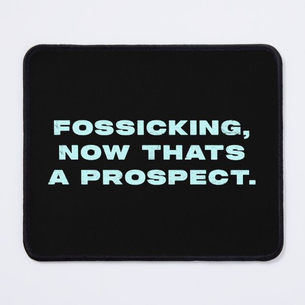 Item preview, Fossicking,  now thats a prospect  designed and sold by Nomad-Maynard.