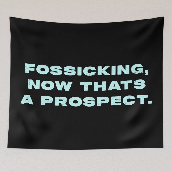 Item preview, Fossicking,  now thats a prospect  designed and sold by Nomad-Maynard.