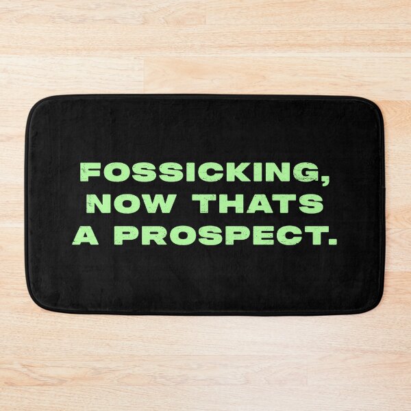 Item preview, Fossicking,  now thats a prospect  designed and sold by Nomad-Maynard.