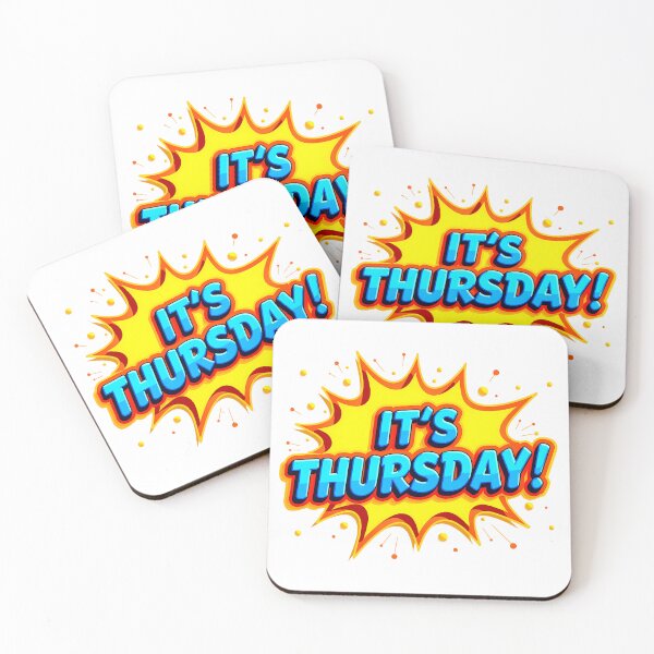 Item preview, "IT'S THURSDAY!" designed and sold by Tecno-Art-Land.
