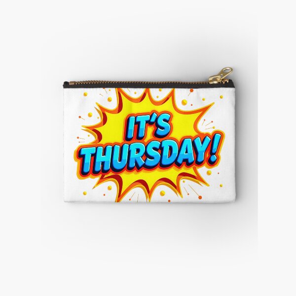 Item preview, "IT'S THURSDAY!" designed and sold by Tecno-Art-Land.