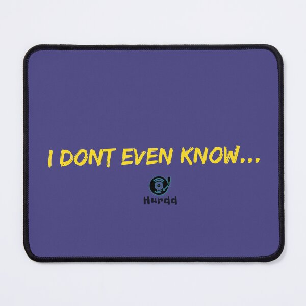 Item preview, I DONT EVEN designed and sold by Hurdd.