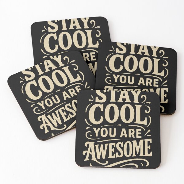 Item preview, Stay Cool You are Awesome designed and sold by 989-.