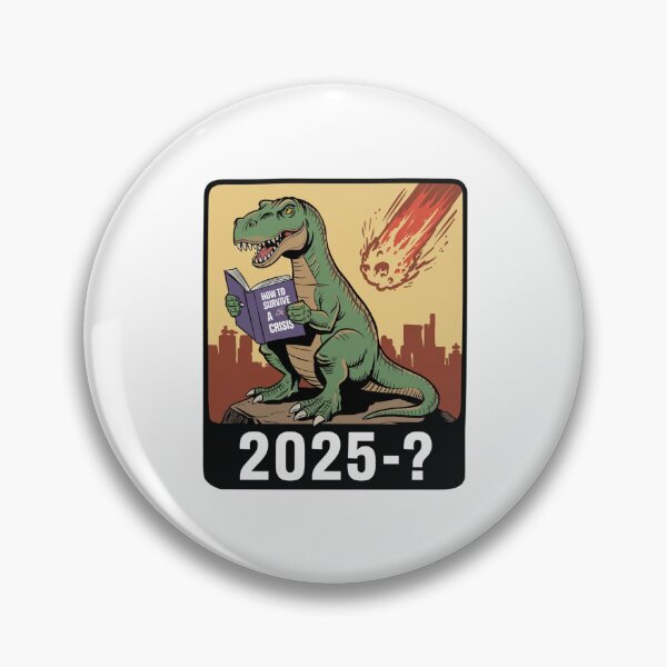 Item preview, how to survive a crisis, dinosaur, tariffs, trump, funnyfits70, Humor, Funny, retro, vintages, funny quotes, animal humor, designed and sold by FunnyFits70.
