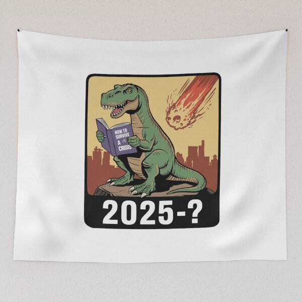 Item preview, how to survive a crisis, dinosaur, tariffs, trump, funnyfits70, Humor, Funny, retro, vintages, funny quotes, animal humor, designed and sold by FunnyFits70.