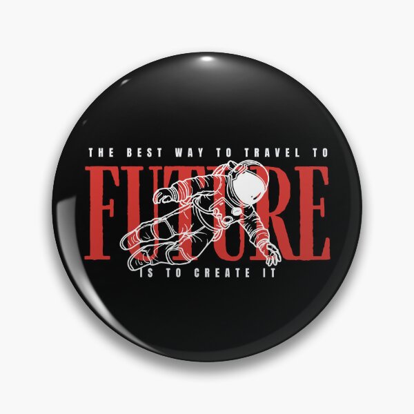 Item preview, The Best Way To Travel To Future Is To Create It designed and sold by The magic  Yellow bus.