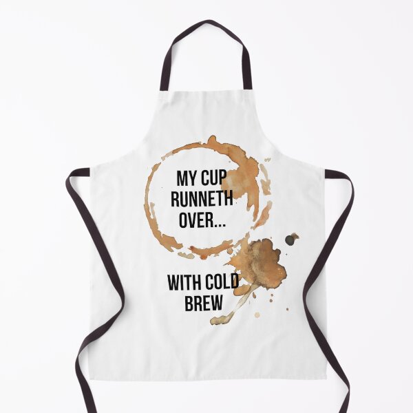 Item preview, My Cup Runneth Over With Cold Brew designed and sold by GiggleGooods.