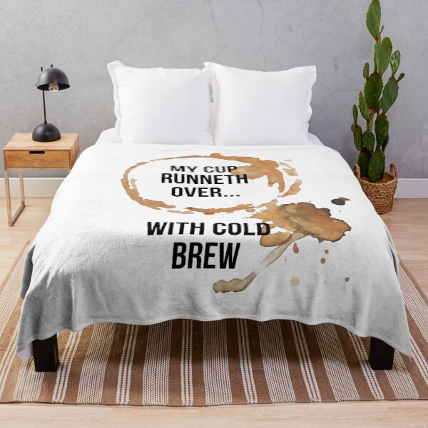 Item preview, My Cup Runneth Over With Cold Brew designed and sold by GiggleGooods.