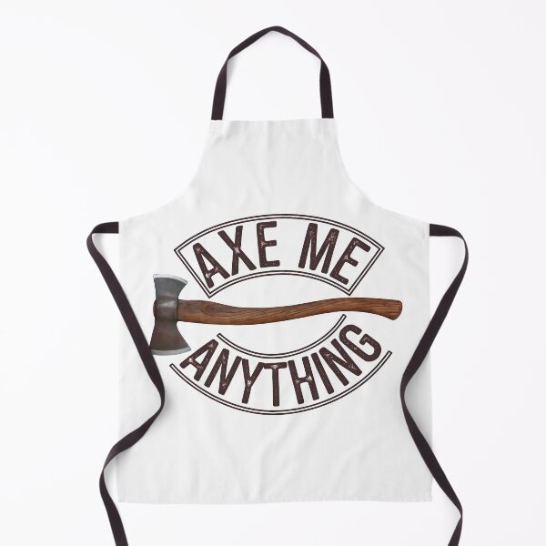 Item preview, Axe Me Anything designed and sold by Jollys-ArtShop.