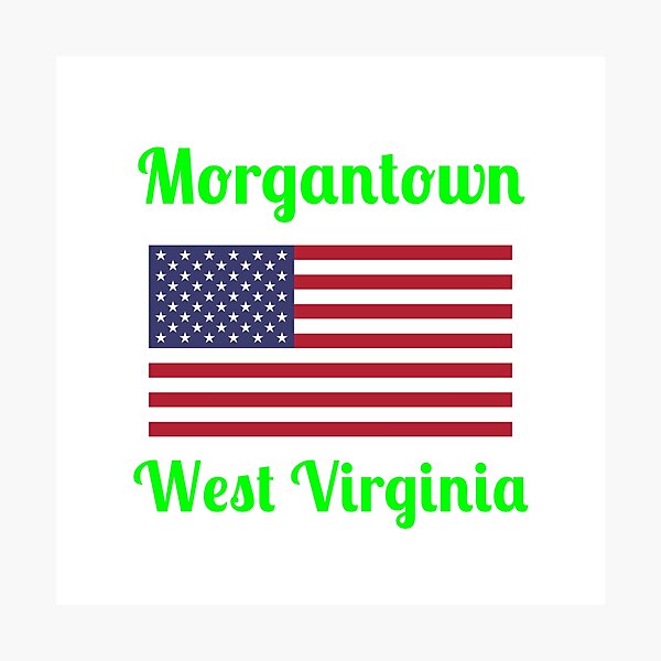 Artikelvorschau, Morgantown, West Virginia – Stilvolle Drucke, entworfen und verkauft von Fleetwood1994.