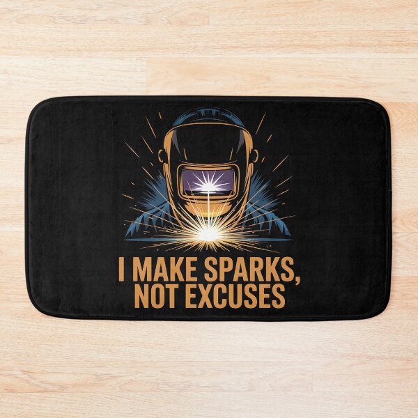 Item preview,  I Make Sparks, Not Excuses designed and sold by Jollys-ArtShop.
