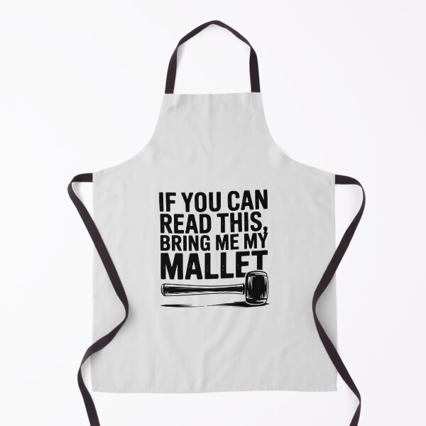 Item preview, If You Can Read This, Bring Me My Mallet designed and sold by Jollys-ArtShop.