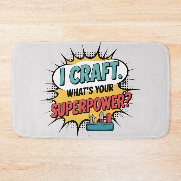 Item preview, I Craft. What’s Your Superpower? designed and sold by Jollys-ArtShop.