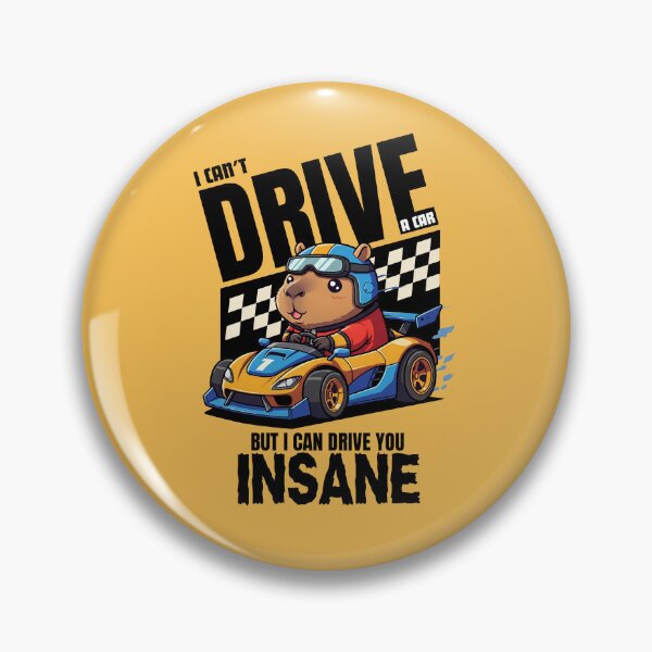 Item preview, Car-pybara I Can't Drive A Car But I can Drive You Insane designed and sold by The magic  Yellow bus.
