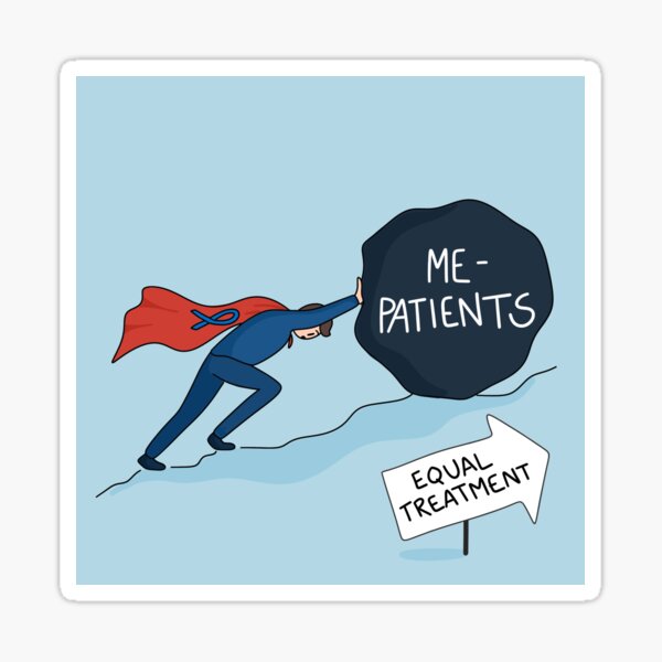 Item preview, Equal treatment for ME patients designed and sold by KristinePaulsen.
