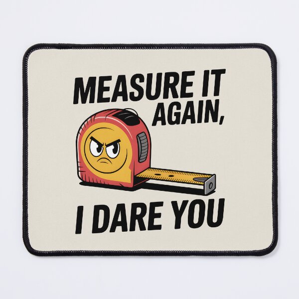 Item preview, Measure It Again, I Dare You designed and sold by Jollys-ArtShop.