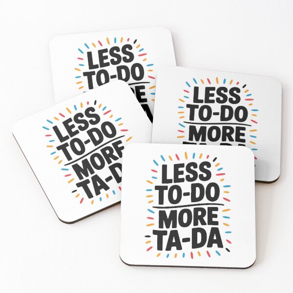 Item preview, Less to-do. More ta-da. designed and sold by PixelPack Design.