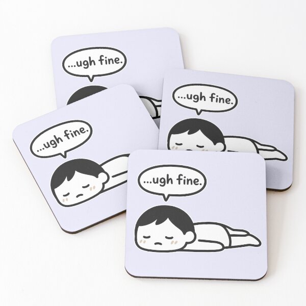 Item preview, Tired Cartoon Character Saying "Ugh Fine" designed and sold by Animepic222.