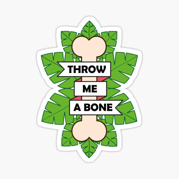 throw-me-a-bone-sticker-by-alinabeska-redbubble