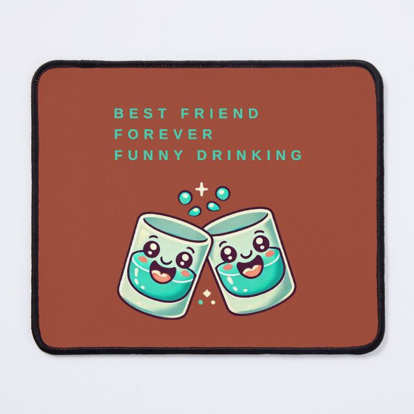 Item preview, Best Friend Forever Funny Drinking designed and sold by TrendsLook.