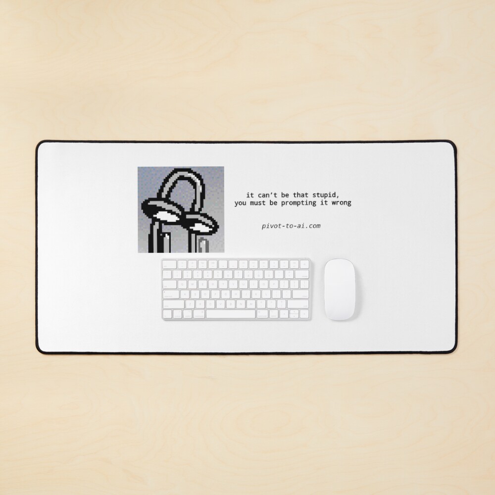 Item preview, Desk Mat designed and sold by pivot-to-ai.