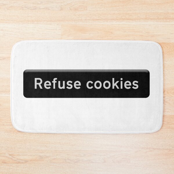 Item preview, “Refuse cookies” designed and sold by funkyworm.