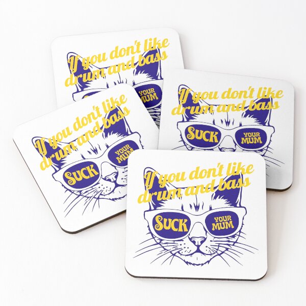 Item preview, If You Don't Like Drum and Bass, Suck Your Mum – DnB Slogan designed and sold by THETEEHEEPARTY.