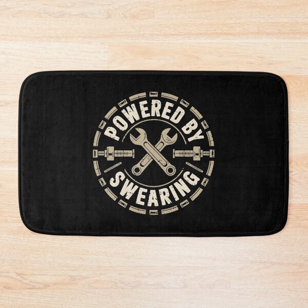 Item preview, Powered By Swearing Mechanic Joke designed and sold by DomTeesHaven.