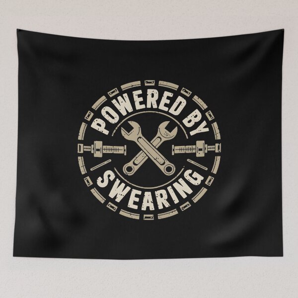 Item preview, Powered By Swearing Mechanic Joke designed and sold by DomTeesHaven.