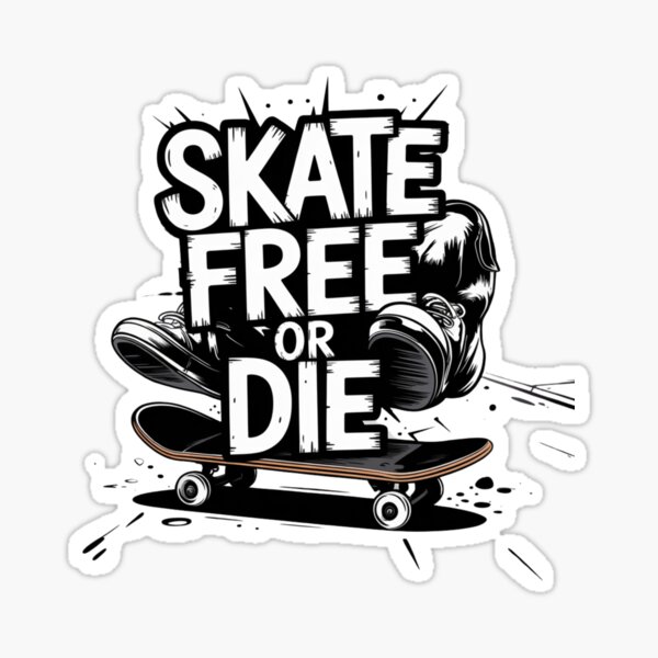 Item preview, Skate free or die designed and sold by Mateusz Majcherek.