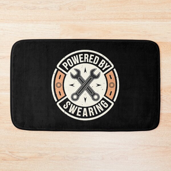 Item preview, Powered By Swearing Mechanic Joke designed and sold by DomTeesHaven.