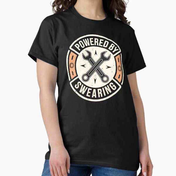 Item preview, Powered By Swearing Mechanic Joke designed and sold by DomTeesHaven.