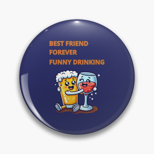 Item preview, Best Friend Forever Funny Drinking designed and sold by TrendsLook.
